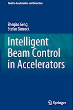 Intelligent Beam Control in Accelerators