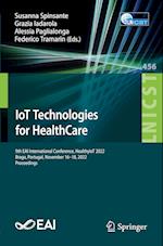 IoT Technologies for HealthCare