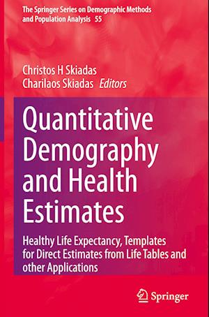 Quantitative Demography and Health Estimates