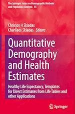 Quantitative Demography and Health Estimates