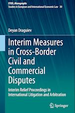 Interim Measures in Cross-Border Civil and Commercial Disputes