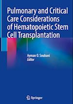 Pulmonary and Critical Care Considerations of Hematopoietic Stem Cell Transplantation