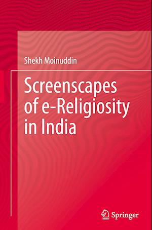 Screenscapes of e-Religiosity in India