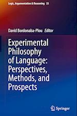 Experimental Philosophy of Language: Perspectives, Methods, and Prospects