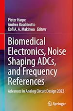 Biomedical Electronics, Noise Shaping ADCs, and Frequency References