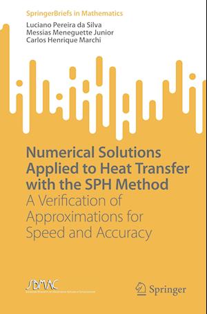 Numerical Solutions Applied to Heat Transfer with the SPH Method