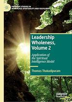 Leadership Wholeness, Volume 2
