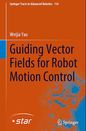 Guiding Vector Fields for Robot Motion Control