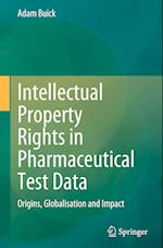 Intellectual Property Rights in Pharmaceutical Test Data