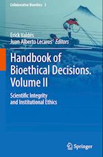 Handbook of Bioethical Decisions. Volume II