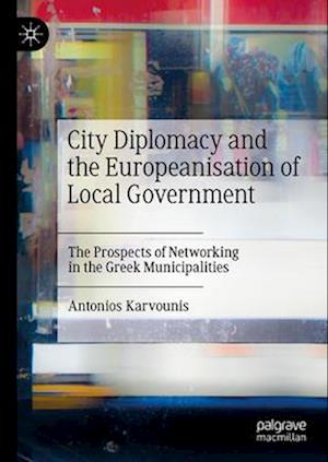 City Diplomacy and the Europeanisation of Local Government