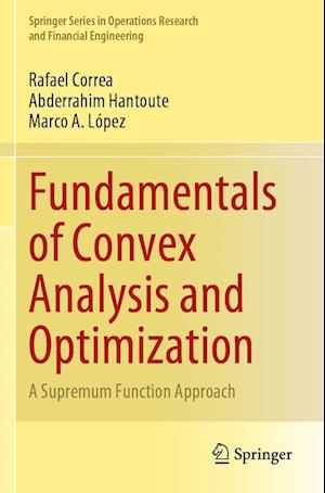 Fundamentals of Convex Analysis and Optimization