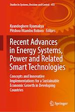 Recent Advances in Energy Systems, Power and Related Smart Technologies