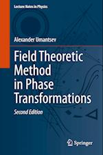 Field Theoretic Method in Phase Transformations