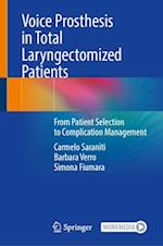 Voice Prosthesis in Total Laryngectomized Patients