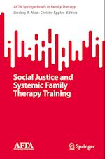 Social Justice and Systemic Family Therapy Training
