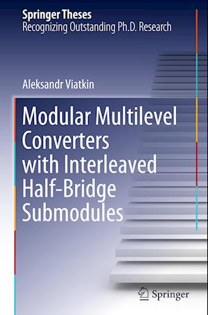 Modular Multilevel Converters with Interleaved Half-Bridge Submodules