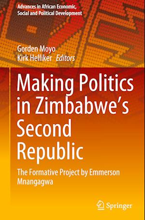 Making Politics in Zimbabwe's Second Republic