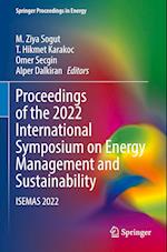 Proceedings of the 2022 International Symposium on Energy Management and Sustainability