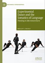 Experimental Dance and the Somatics of Language