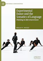 Experimental Dance and the Somatics of Language