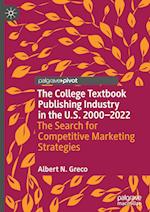 The College Textbook Publishing Industry in the U.S. 2000-2022