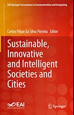 Sustainable, Innovative and Intelligent Societies and Cities