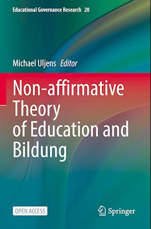 Non-affirmative Theory of Education and 'Bildung'