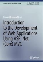 Introduction to the Development of Web Applications using ASP .Net (Core) MVC