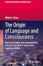 The Origin of Language and Consciousness