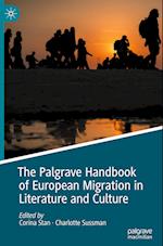 The Palgrave Handbook of European Migration in Literature and Culture