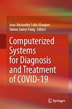 Computerized Systems for Diagnosis and Treatment of Covid 19