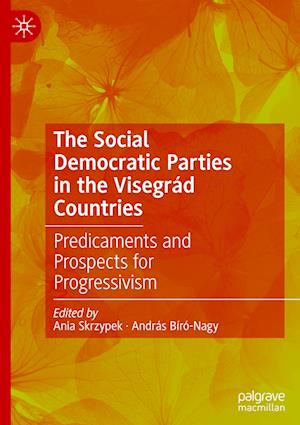 The Social Democratic Parties in the Visegrád Countries