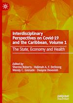 Interdisciplinary Perspectives on Covid-19 and the Caribbean, Volume 1