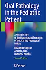 Oral Pathology in the Pediatric Patient