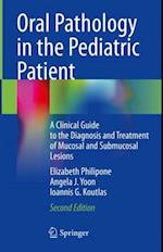 Oral Pathology in the Pediatric Patient