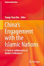 China’s Engagement with the Islamic Nations