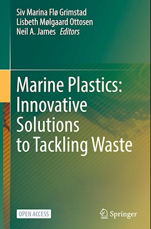 Marine Plastics: Innovative Solutions to Tackling Waste