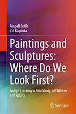 Paintings & Sculptures: Where do we look first?