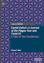 Daniel Defoe's A Journal of the Plague Year and Covid-19