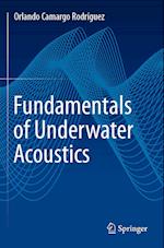 Fundamentals of Underwater Acoustics