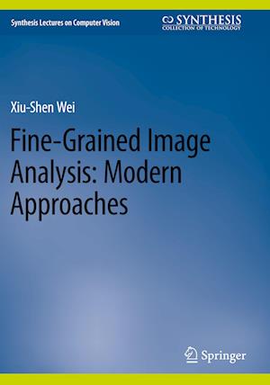 Fine-Grained Image Analysis: Modern Approaches