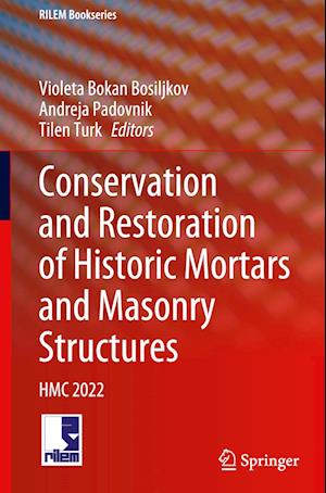 Conservation and Restoration of Historic Mortars and Masonry Structures