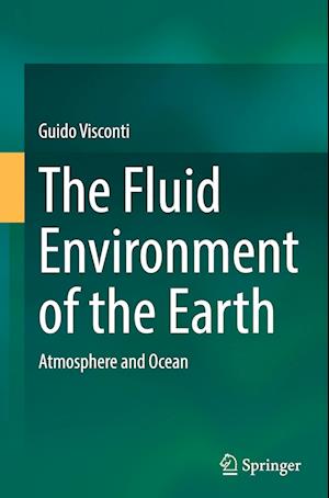 The Fluid Environment of the Earth