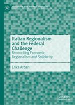 Italian Regionalism and the Federal Challenge