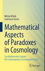 Mathematical Aspects of Paradoxes in Cosmology