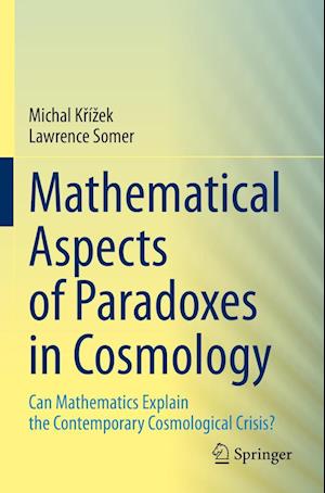 Mathematical Aspects of Paradoxes in Cosmology