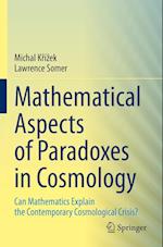 Mathematical Aspects of Paradoxes in Cosmology