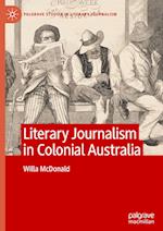 Literary Journalism in Colonial Australia