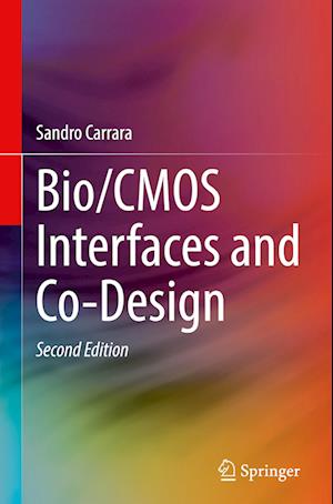 Bio/CMOS Interfaces and Co-Design